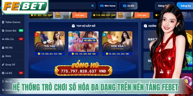 Trang chủ 4 Hệ thống trò chơi số hóa đa dạng trên nền tảng Febet